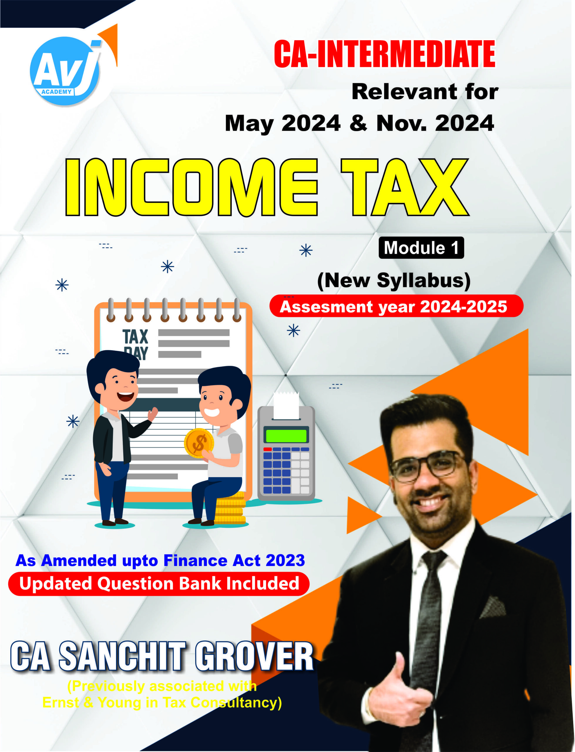 CA INTER GROUP1 TAX MODULE 1 AVJ Academy