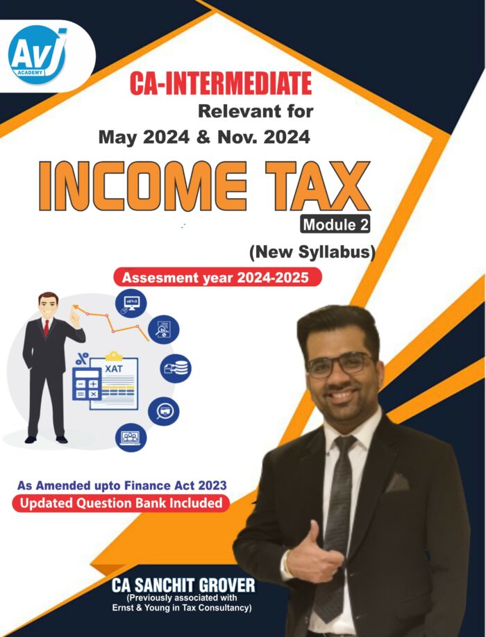 CA INTER GROUP1 TAX MODULE 2 AVJ Academy