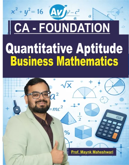 Quantitative Aptitude for CA Foundation | By Mayank Maheshwari – AVJ Academy