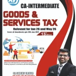 CA Inter Group 1 GST Book | Goods & Services Tax by CA Sanchit Grover – AVJ Academy