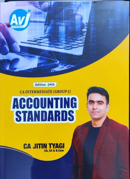 CA Inter Group 1 Accounting Standards Book | By CA Jitin Tyagi – AVJ Academy