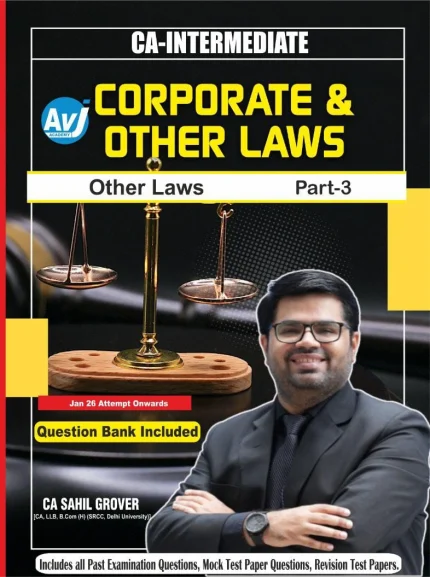 CA Inter Group 1 Corporate and Other Laws – Part 3 | By CA Sahil Grover – AVJ Academy