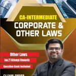 CA Inter Group 1 Corporate & Other Laws Part 3 Question Bank by CA Sahil Grover