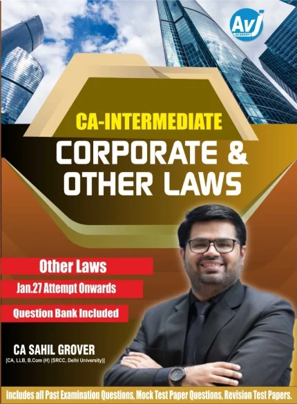 CA Inter Group 1 Corporate & Other Laws Part 3 Question Bank by CA Sahil Grover