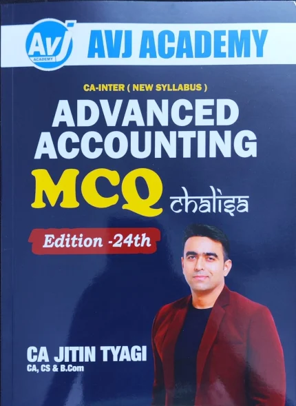 Advanced Accounting MCQ Book for CA Inter | By CA Jitin Tyagi – AVJ Academy