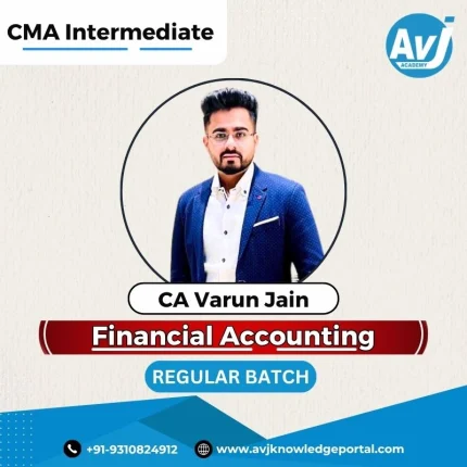 Financial Accounting by Prof. Neeraj Nagpal – CMA Intermediate | AVJ Academy