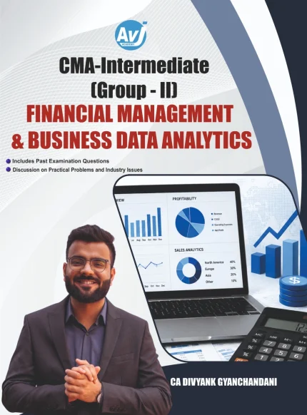 CMA Intermediate Group 2 Financial Management and Business Data Analytics Book by CA Divyank Gyanchandani