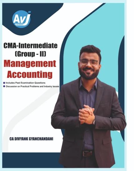CMA Intermediate Group 2 Management Accounting Book by CA Divyank Gyanchandani