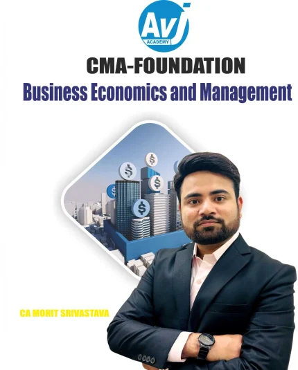 CMA Foundation Business Economics and Management Book by CA Mohit Srivastava