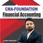 CMA Foundation Financial Accounting Book by CA Mohit Srivastava