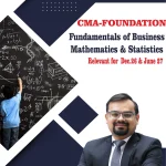 CMA Foundation Business Mathematics and Statistics Book by Prof. Maynk Maheshwari