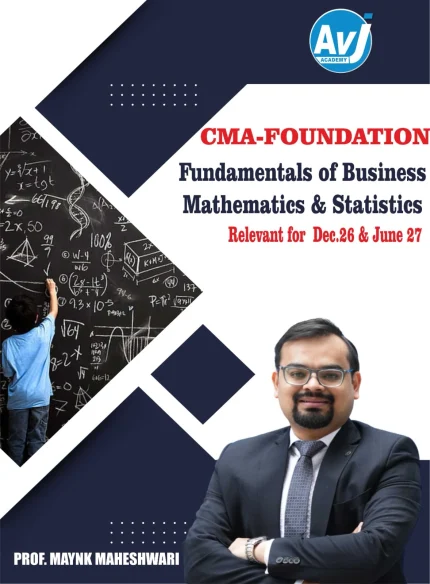 CMA Foundation Business Mathematics and Statistics Book by Prof. Maynk Maheshwari