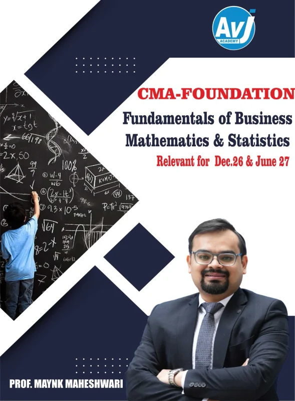 CMA Foundation Business Mathematics and Statistics Book by Prof. Maynk Maheshwari